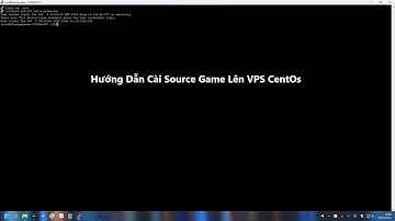 Hướng Dẫn Cài Source Game Lên VPS CentOS