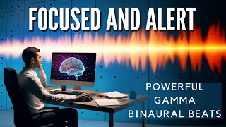 Focused & Alert - Gamma Brainwaves for Max Concentration