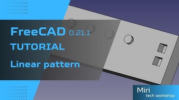 Free CAD version 0 21 1 tutorial #9 2023  How to linear pattern