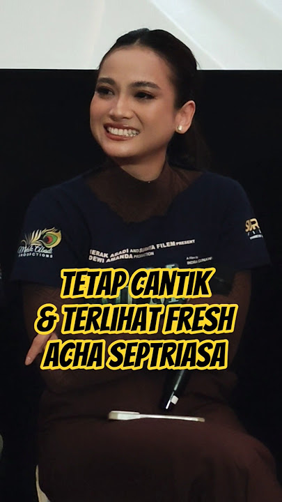 Sudah lama tidak kelihatan #achaseptriasa terlihat #fresh dan #cantik #airmatamualaf #tertawa