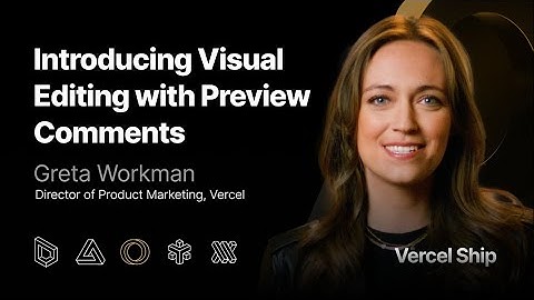 Introducing Visual Editing with Preview Comments