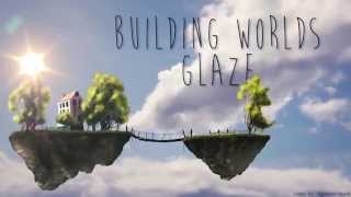 Glaze - Building Worlds chords