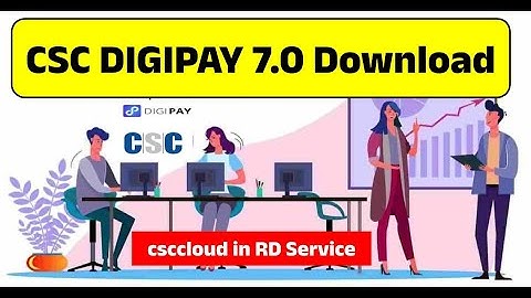 CSC | New DIGIPAY Registration & install Process | न्यू डीजीपे रजिस्ट्रेशन,डाउनलोड,Install करना सीखे