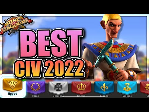 Best Civilization in Rise of Kingdoms [2022 Egypt Update] Should you swap?