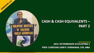 FAR. Cash and Cash Equivalents Overview Part 2 (Ref: Asuncion, Ngina & Escala, Valix and Millan)
