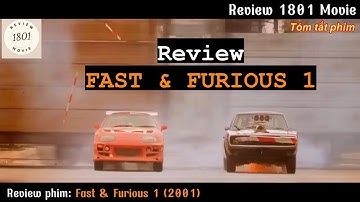 [Review phim] FAST & FURIOUS 1 (2001) | Quá Nhanh Quá Nguy Hiểm 1