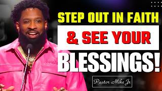Supernatural Faith: Preview Your Blessings & Trust God | PASTOR MIKE JR