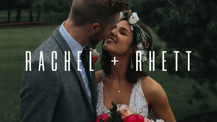 Rachel + Rhett // Wedding Film