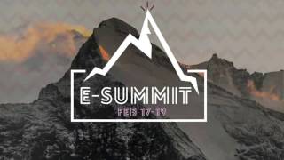 E-Summit'17 Don't Blink!