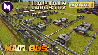 Massive Efficiency Boost With MAIN BUS  | 03 | Captain of Industry Update 1 | Lets Play