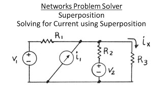 Networks Problem Solver: Superposition - Solving for an Unknown Current