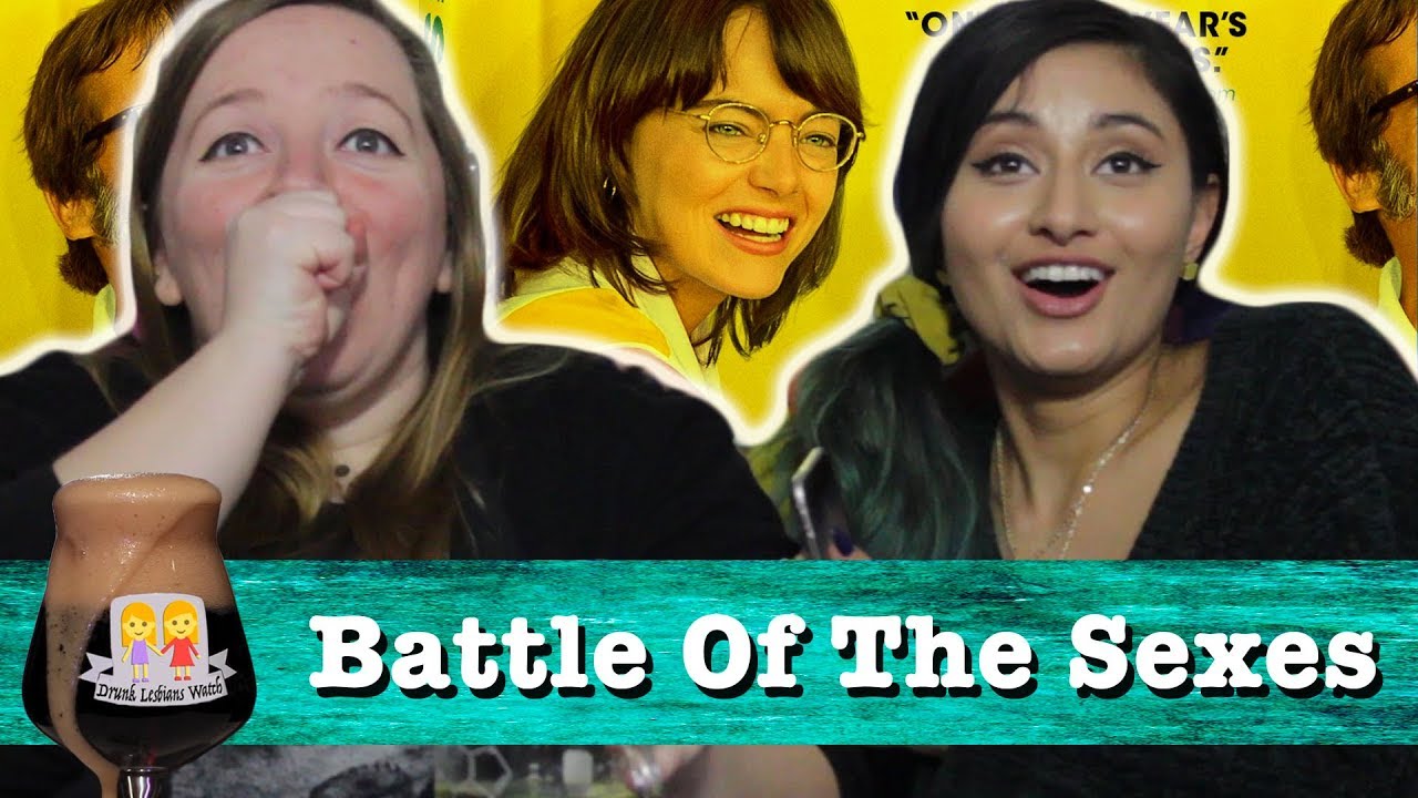 Drunk Lesbians Watch Battle Of The Sexes Feat Yessica Hernandez Cruz Youtube