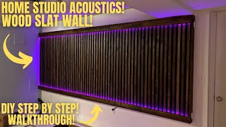 HOME STUDIO DIY ACOUSTIC WOOD SLAT WALL! WITH LED LIGHTING!