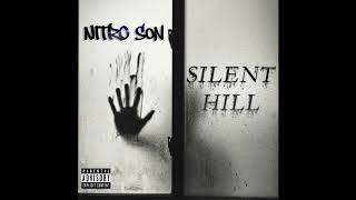 Nitro Son - Silent Hill Official Audio