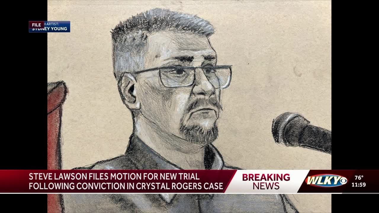 Steve Lawson asking for new trial after conviction in Crystal Rogers ...