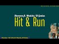 Shenseea - Hit & Run ft. Masicka, Di Genius ( Lyrics Video)