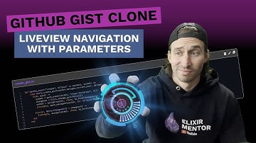 Building a GitHub Gist Clone with Phoenix LiveView - Part 14: LiveView Navigation with Parameters