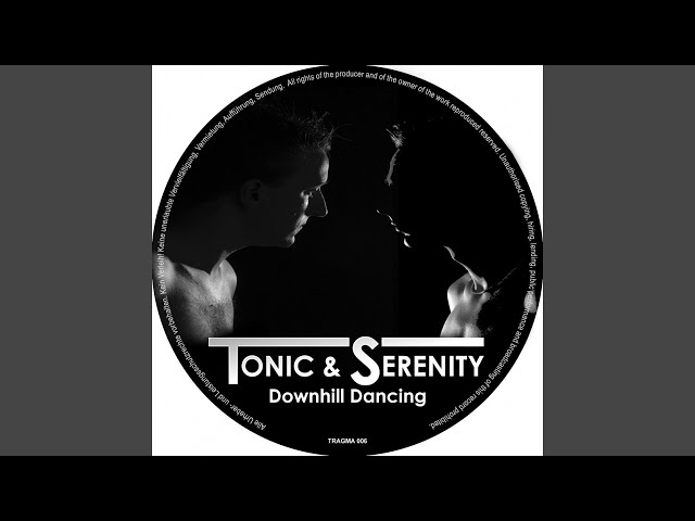 Tonic - Downhill Dancing