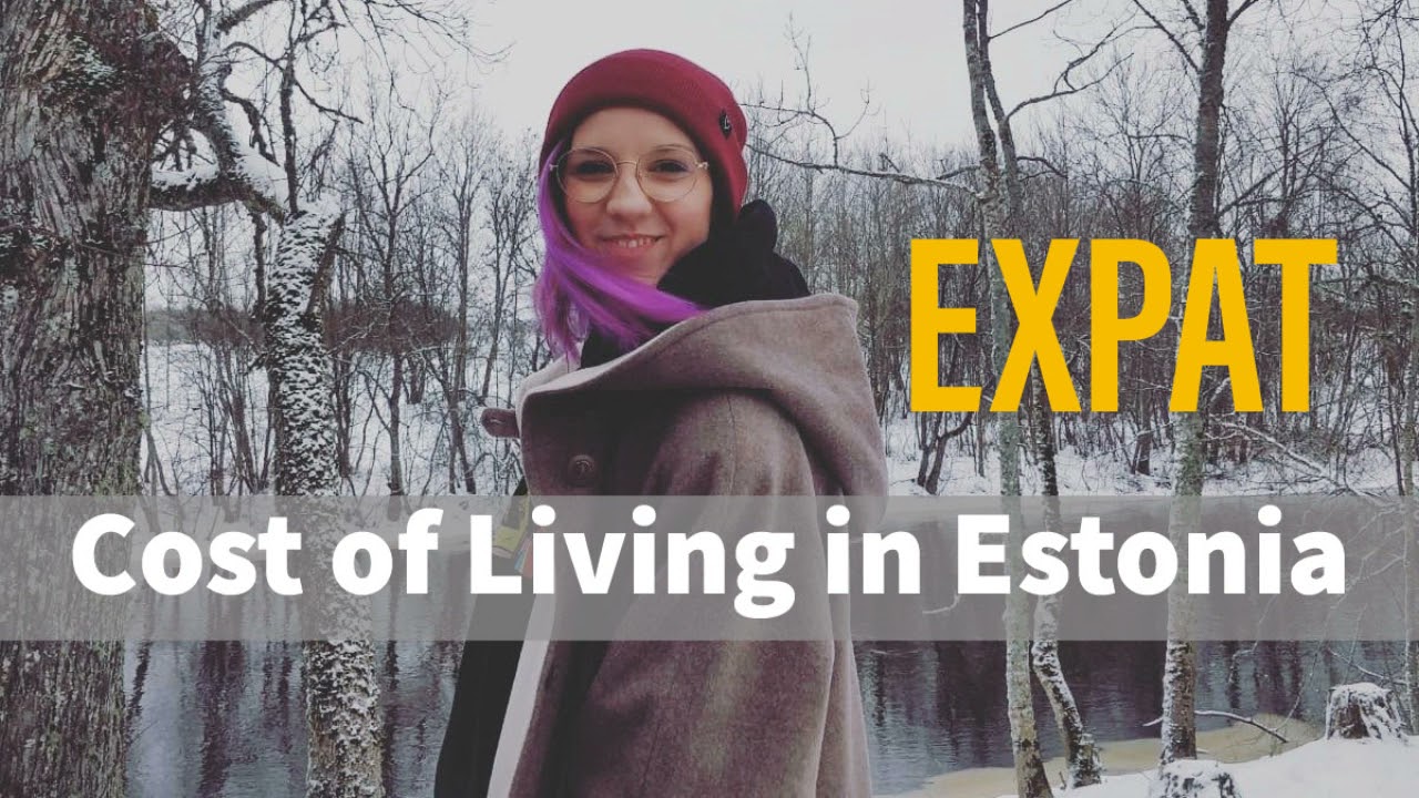 Expat. Ivana Tosheva on Cost of Living in Estonia
