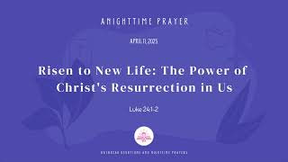 Risen to New Life: The Power of Christ's Resurrection in Us