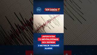 Japonya’da 7.5 Büyüklüğünde Dev Deprem! 3 Metrelik Tsunami Alarmı!