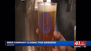 Macon Beer Company to close doors on Sunday