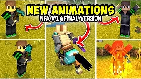 New player animation (NPA) for minecraft (mcpe) | upgraded player animation download |download link