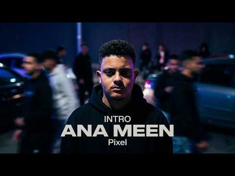 Pixel - ANA MEEN (Intro) | بيكسل - انا مين (مقدمة)