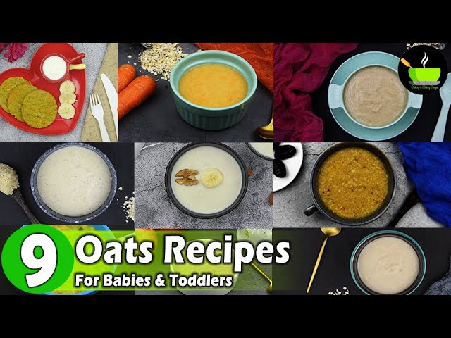 9 Oats Recipes For Babies & Toddlers | Oats Baby Food Recipe | Baby Food Recipes Indian | She Cooks