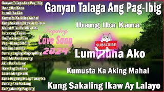 Lumuluha Ako, Ibang Iba Kana, Larawang Kupas, Kung Sakaling Ikaw Ay Lalayo 😢 💔Tagalog Love Song 2024