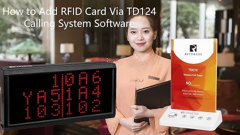 How to Add RFID Card Via TD124 Calling System Software