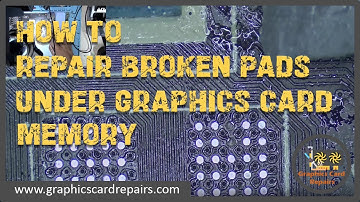 The Hidden Art of Graphics Card Memory Pad and Broken Trace Repair.