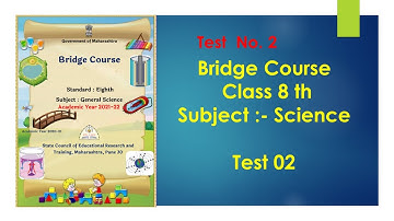 Bridge course Test 2 Sub-Science Semi English Class 8 With Answer | प्रश्नोत्तरासहित |