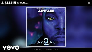 J. Stalin - I Love Ny (Audio) Ft. Joseph Kay