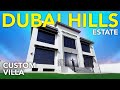 INSIDE A CUSTOM MADE MANSION IN DUBAI HILLS ESTATE | FAIRWAYS | VLOG 52