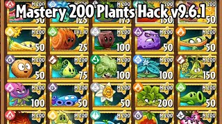 All Plants Mastery 200 pp.dat Hack v9.6.1 | Download Link In The Description | Plants vs. Zombies 2