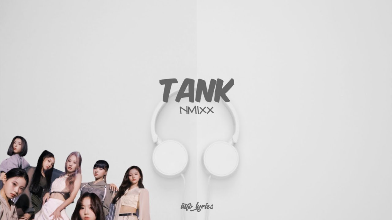 Tank nmixx lyrics
