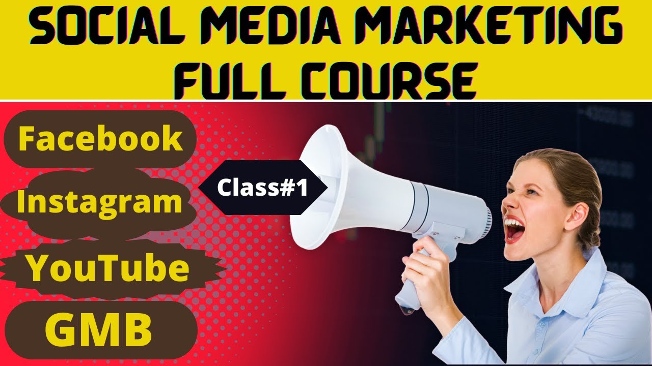 Social Media Marketing Full Course | Free Social Media Marketing ...
