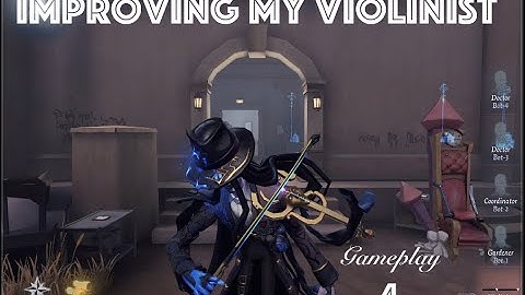 Improving My Violinist Gameplay 4 | Identity V