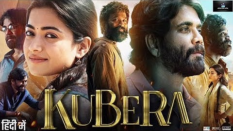 Kuberaa (2025) Part - 1 New South Movie Hindi Dubbed 2025 | New South Indian Movies Dubbed In Hindi