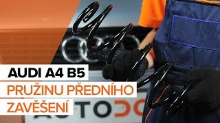 Jak vyměnit vinutou pružinu předního zavěšení kol na AUDI A4 B5 [NÁVOD]