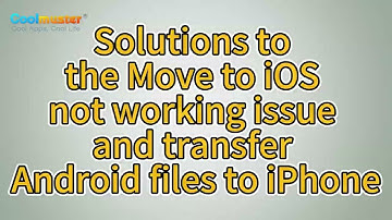 How to Resolve the Move to iOS Not Working Issue and Transfer Android Files to iPhone Quickly
