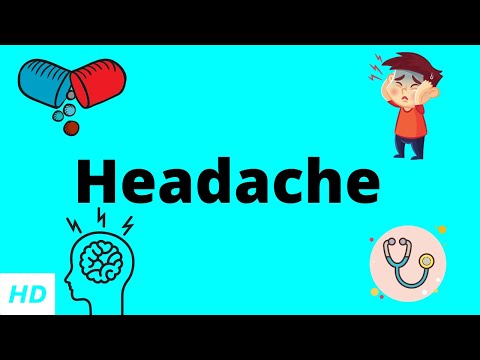 Headache, Causes, Signs and Symptoms, Diagnosis and Treatment.