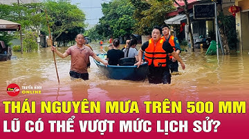 Cận cảnh khắp nơi ở Thái Nguyên ngập sâu trong nước lũ, nguy cơ cao lũ quét và sạt lở đất | Tin24h