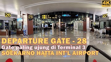 Departure Gate 28 Terminal 3 Soekarno Hatta Int