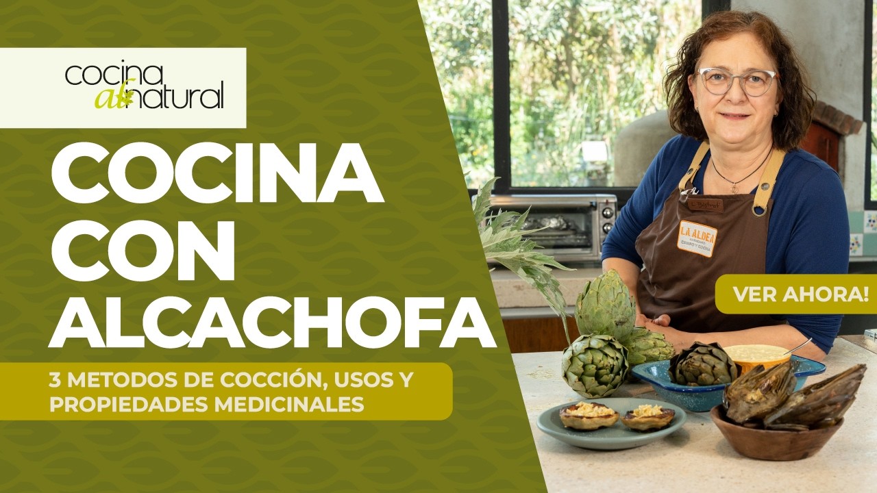 Recetas con Alcachofa + beneficios para hígado y digestión #herbolaria #cocina #alcachofamedicinal