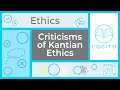 Criticisms of Kantian Ethics