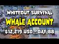 WOS Whale Account - $12,219 USD - Day 88