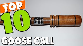 Best Goose Call In 2024 - Top 10 Goose Calls Review
