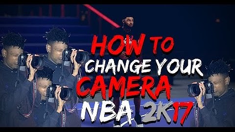 NBA 2k17 | How To Change Your Camera Angle on My Park + My Camera settings